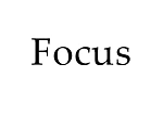 Focus