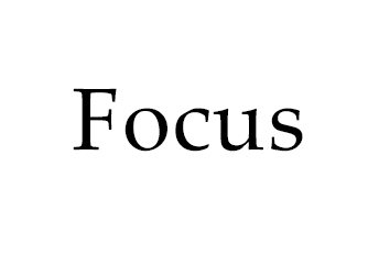 Focus